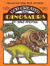 God Created the Dinosaurs of the World